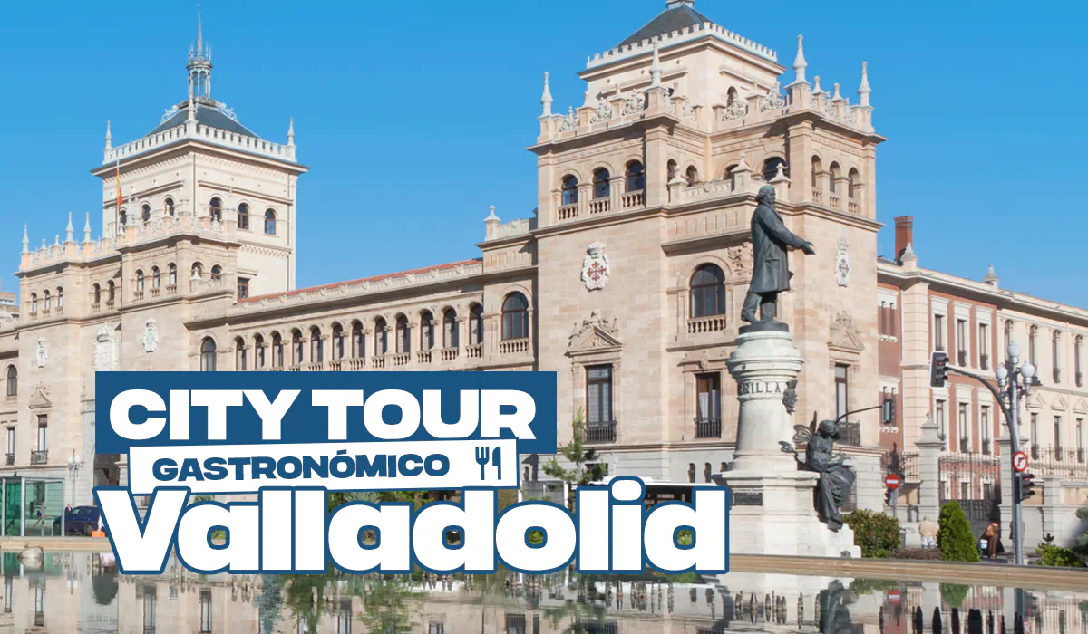 City Tour Gastronómico Valladolid